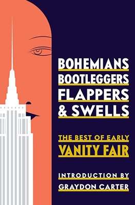 Bohemians, Bootleggers, Flappers and Swells