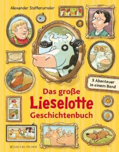 Das grosse Lieselotte Geschichtenbuch