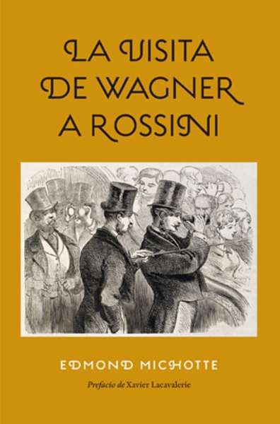 La visita de Wagner a Rossini