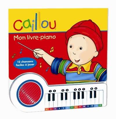 Caillou Mon livre-piano