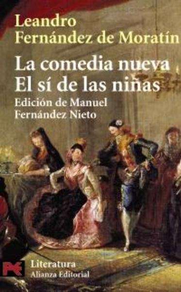 La comedia nueva. El sí de las niñas