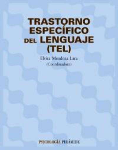 Trastorno específico del lenguaje (TEL)