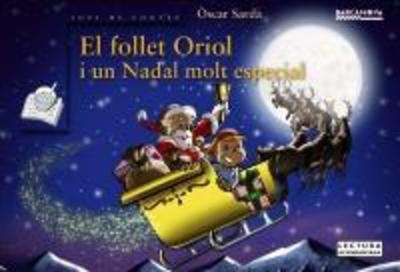 El follet Oriol i un Nadal molt especial