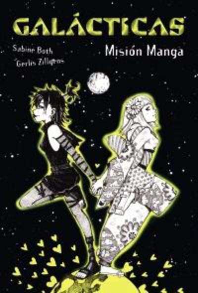 Galácticas. Misión Manga
