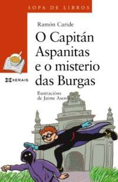 O Capitán Aspanitas e o misterio das Burgas