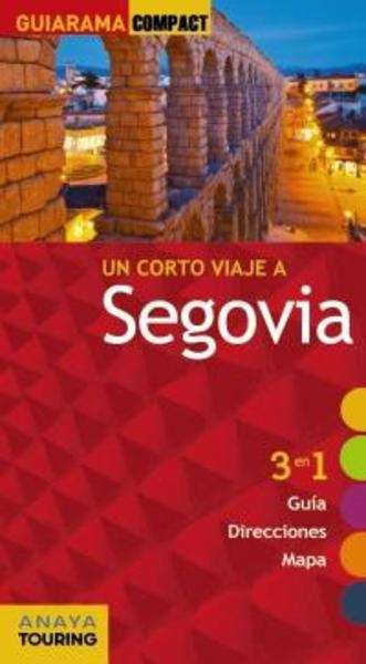 Un corto viaje a... Segovia