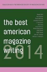 The Best American Magazine Writing 2014