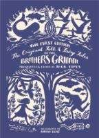 The Original Folk and Fairy Tales of the Brothers Grimm