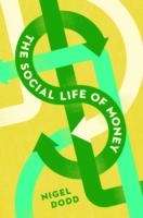 The Social Life of Money