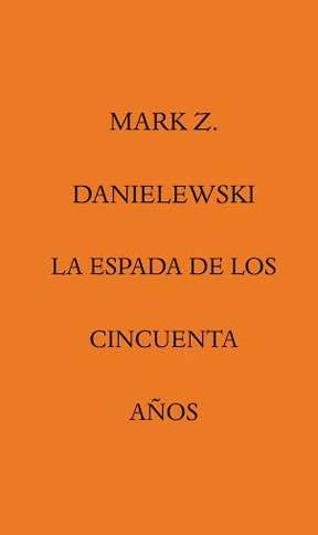 La espada de los cincuenta años