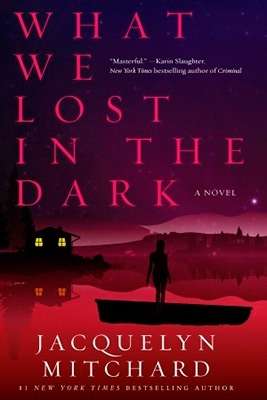 What We Lost in The Dark