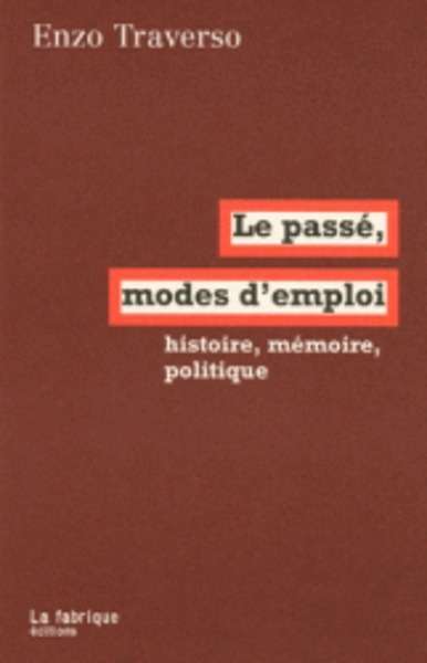 Le passé, mode d'emploi