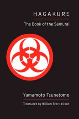 Hagakure, The Book of the Samurai