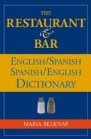 The Restaurant x{0026} Bar English/Spanish Spanish/English Dictionary
