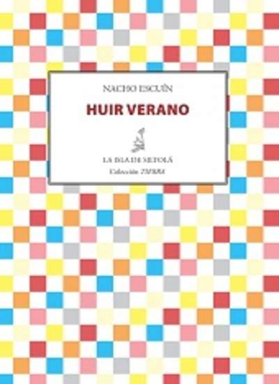 Huir verano