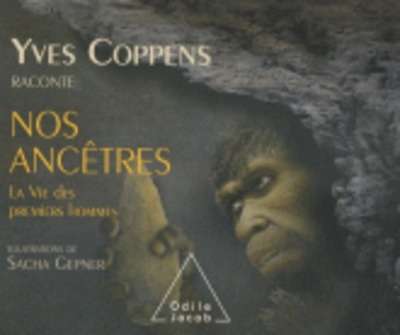 Yves Coppens raconte nos ancêtres - Tome 2