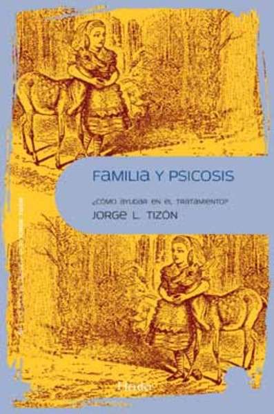 Familia y Psicosis