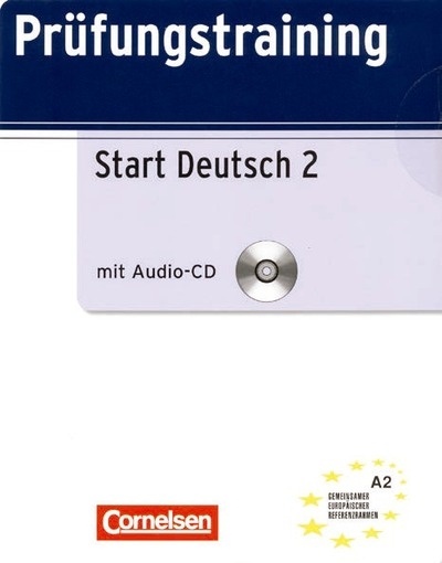 Prüfungstraining A2. Start Deutsch 2 (mit Audio CD)
