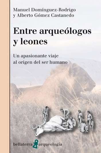 Entre arqueólogos y leones