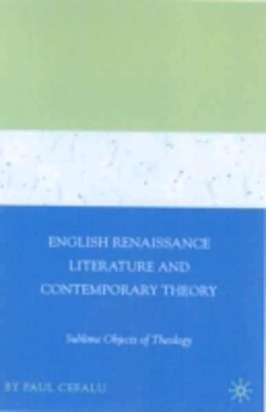 English Renaissance Literature and Contemporary Theory