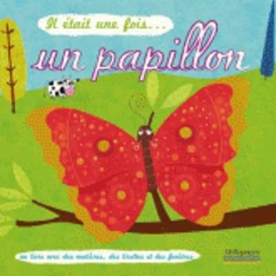 Il était une fois un papillon