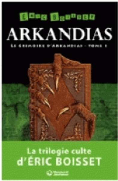 Arkandias Tome 1