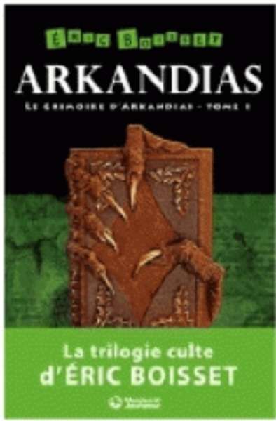 Arkandias Tome 1