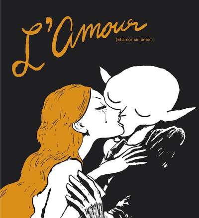 L'Amour (el amor sin amor)