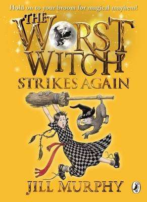 The Worst Witch Strikes Again