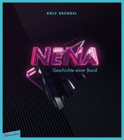 Nena. Geschichte einer Band