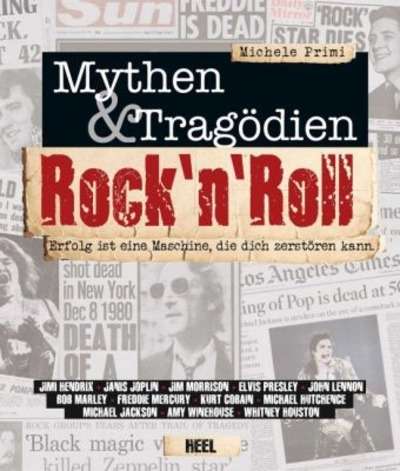 Rock 'n' Roll. Mythen x{0026} Tragödien