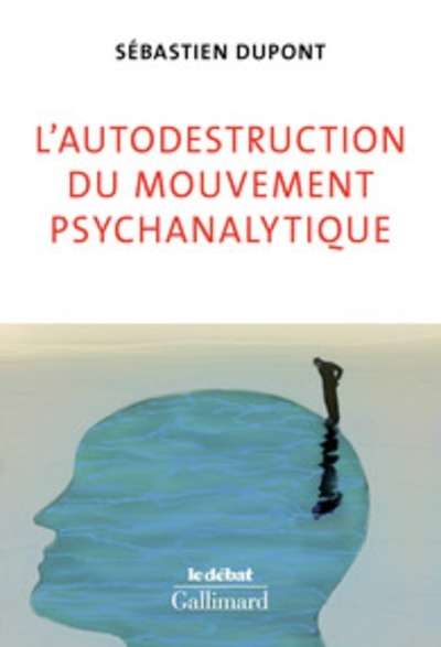 L'autodestruction du mouvement psychanalytique