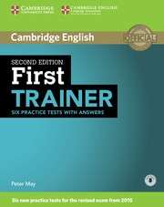 First Trainer (2nd ed.) Six Practice Tests with Answers with  Downloadable Audio