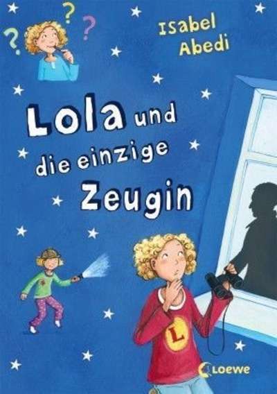 Lola und die einzige Zeugin