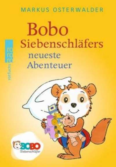 Bobo Siebenschläfers neueste Abenteuer