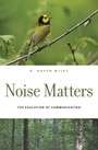Noise Matters: The Evolution of Communication