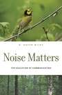 Noise Matters: The Evolution of Communication