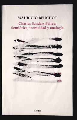 Charles Sanders Pierce: Semiótica, iconicidad y analogía