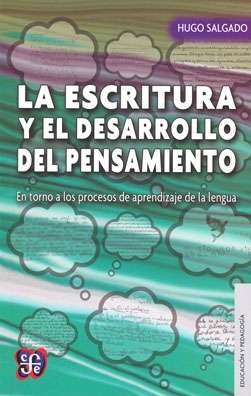 La escritura y el desarrollo del pensamiento