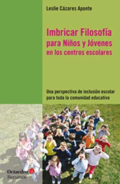 Imbricar Filosofía para Niños y Jóvenes en los centros escolares