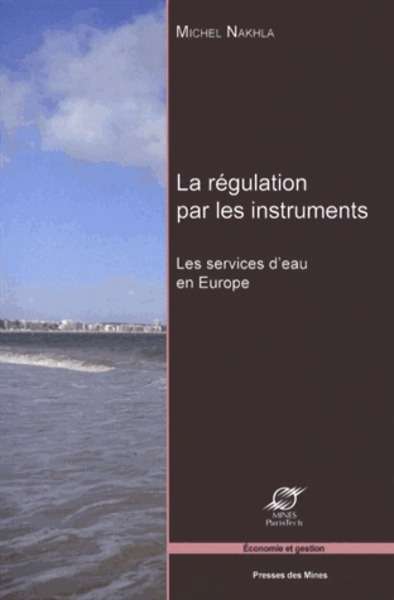 La régulation par les instruments