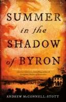 Summer in the Shadow of Byron