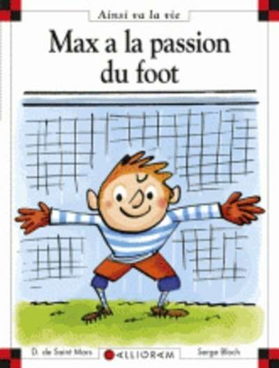 Max a la passion du foot