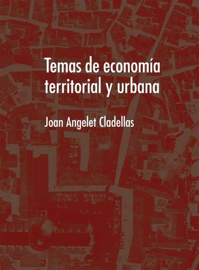 Temas de economía territorial y urbana