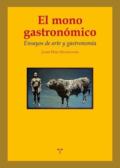 El mono gastronómico