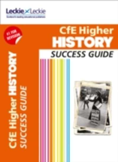 CfE Higher History Success Guide