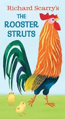 The Rooster Struts    board book