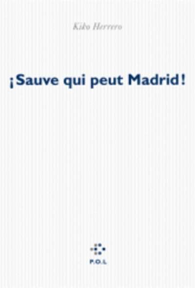 ¡Sauve qui peut Madrid!