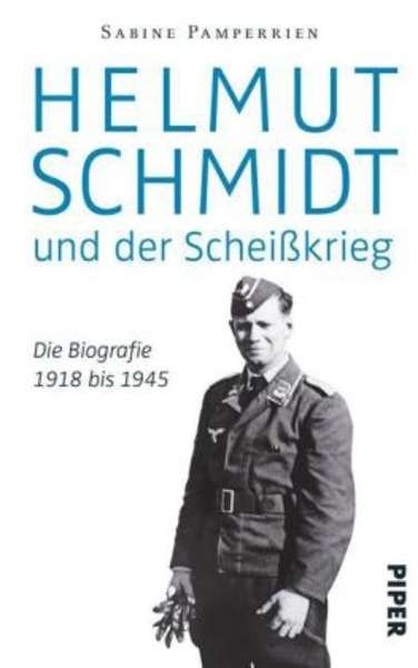 Helmut Schmidt und der Scheisskrieg