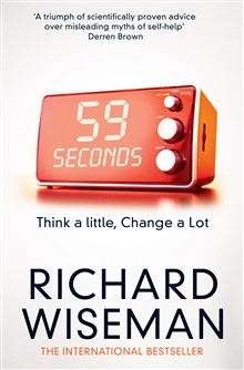 59 Seconds: Think a Little, Change a Lot